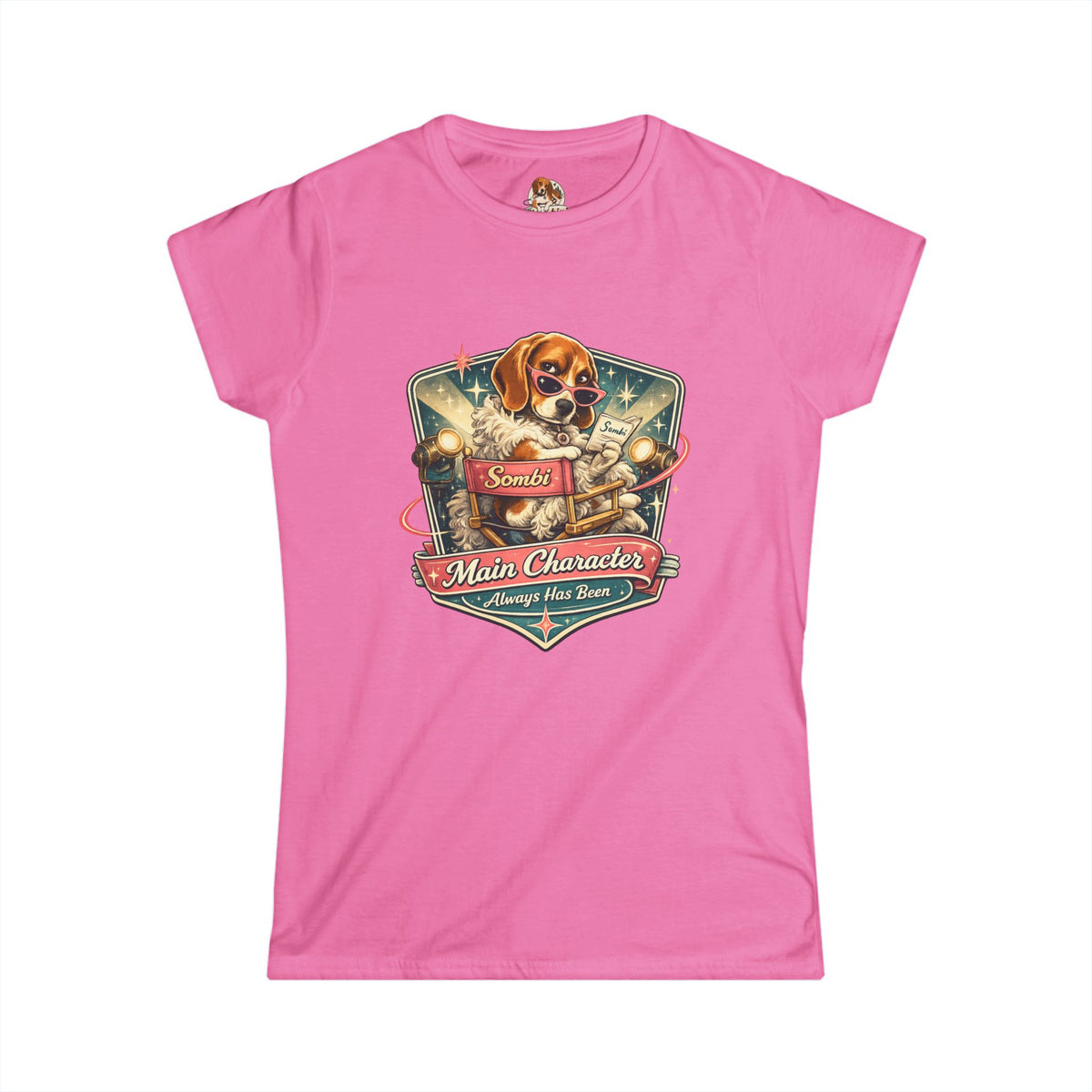 "The Main Character" — Deservedly Spoiled | Women's Tee
