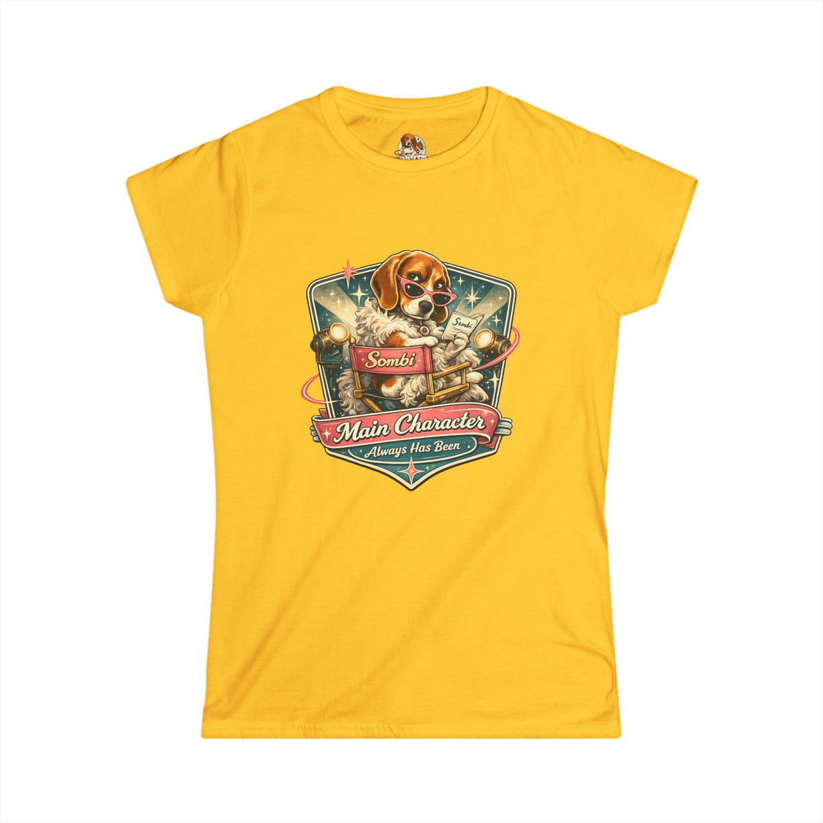 "The Main Character" — Deservedly Spoiled | Women's Tee