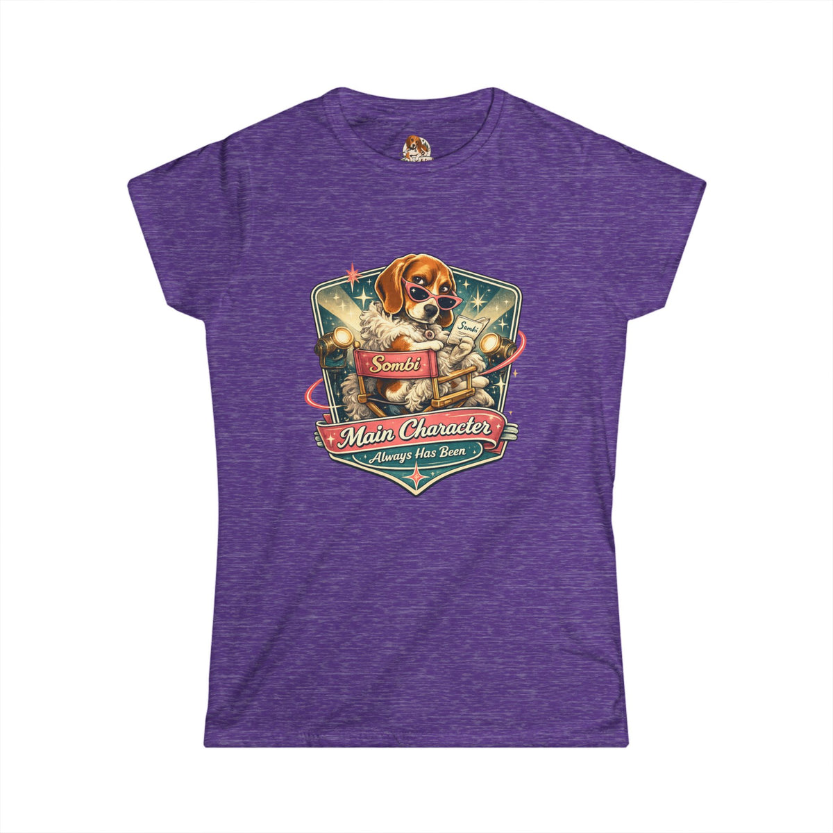 "The Main Character" — Deservedly Spoiled | Women's Tee